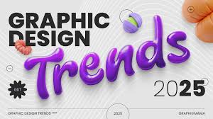 Trends in Graphic Design for 2025